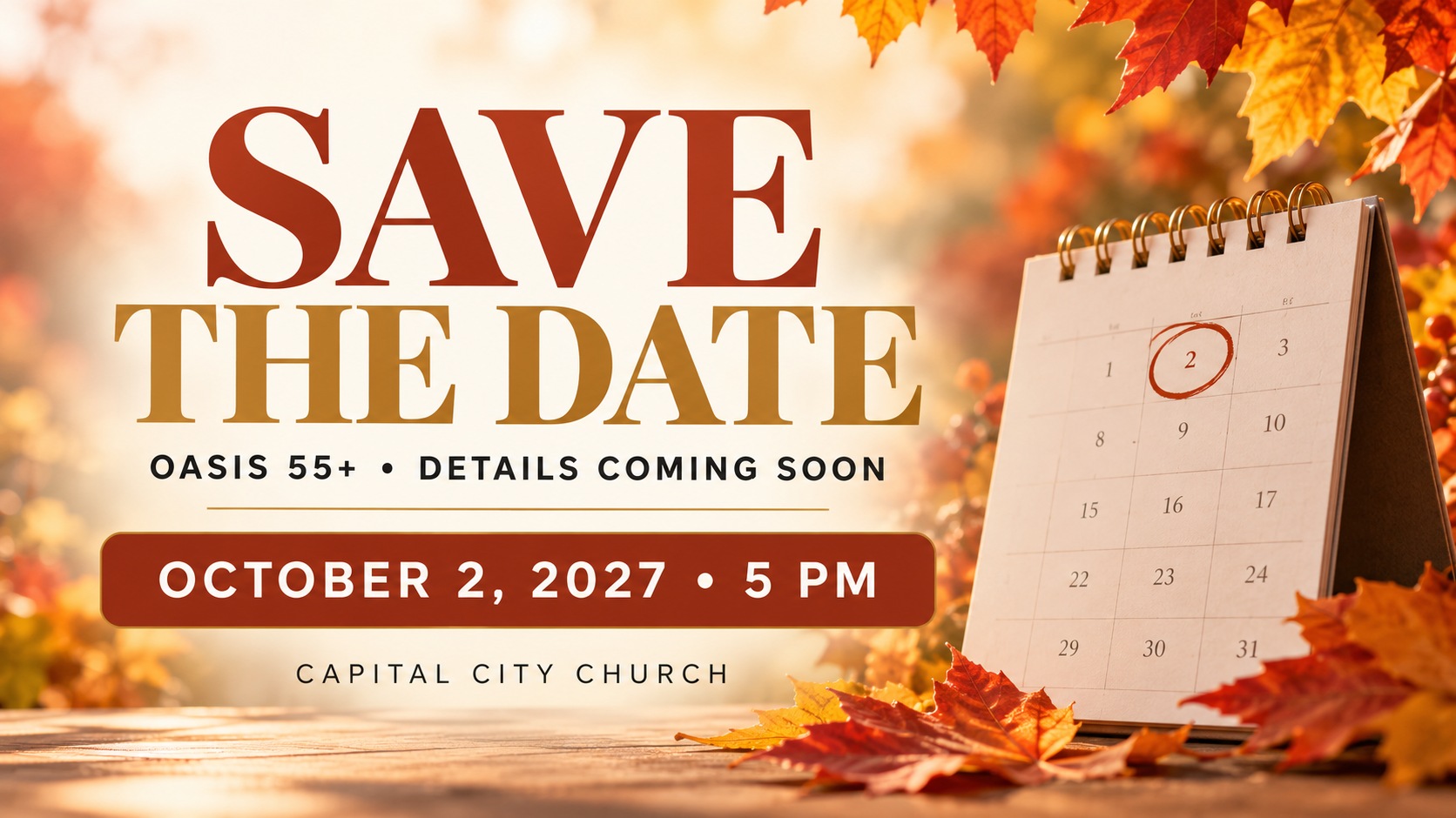 Oasis 55+ | October Gathering - Save the Date. Capital City Church.