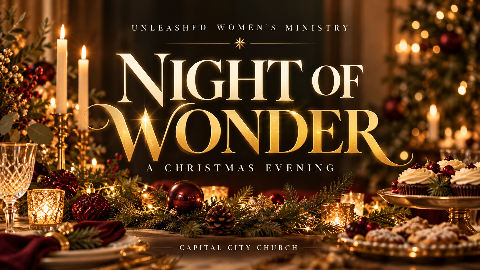 Unleashed Women's Ministry - Night of Wonder. Capital City Church.